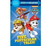 Five Puptacular Tales! (Step Into Reading) - [Version Originale] Various, Random House (Auteur)