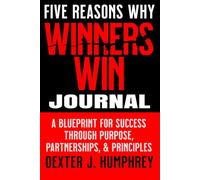 Five Reasons Why Winners Win JOURNAL