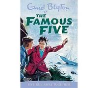 Five Run Away Together Blyton, Enid (Auteur)