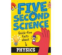 Five Second Science: Quick-fire Facts About Physics - Minerva Black - Wayland - ebook (ePub) - Livre