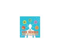 Five Senses Times Ten Experiments - Science Book For Kids Age 7-9 Children's Science Education Books