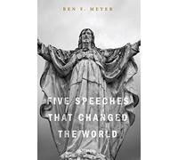 Five Speeches that Changed the World