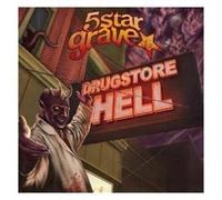 Five Star Grave - Drugstore Hell