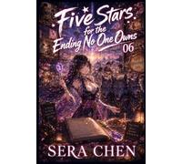 Five Stars for the Ending No One Owns: A Cozy GameLit Fantasy Series Finale