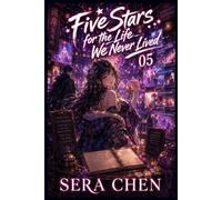 Five Stars for the Life We Never Lived: A Cozy GameLit Fantasy Mystery of Alternate Lives