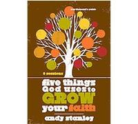 Five Things God Uses to Grow Your Faith Participant's Guide Andy Stanley (Auteur)