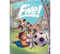 Five ! - Tome 1 - Le Pari d'Enzo