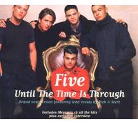 Five - Until The Time is Through [Import]