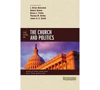 Five Views On The Church And Politics