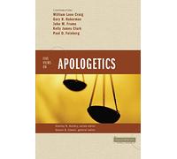 Five Views on Apologetics