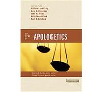 Five Views on Apologetics, Counterpoints: Exploring Theology