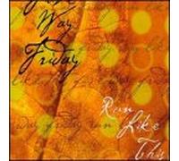 Five Way Friday - Run Like This