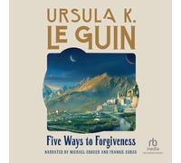 Five Ways to Forgiveness