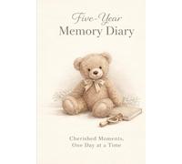 Five Year Memory Diary: Teddy Bears