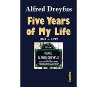 Five Years of My Life: 1894-1899