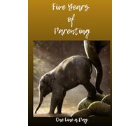 Five Years of Parenting One Line a Day: Mom and Dad Journal, Five-Year Memory Book, A Keepsake Diary for Young Parents
