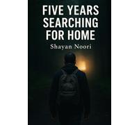 «پنج سال در جستجوی خانه» Five Years Searching for Home