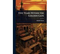 Five Years Within the Golden Gate