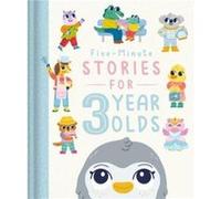 FiveMinute Stories for 3 Year Olds by Igloo Books Igloo Books (Auteur)