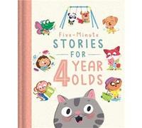 Five-Minute Stories for 4 Year Olds