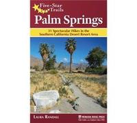 FiveStar Trails Palm Springs by Laura Randall Laura Randall (Auteur)