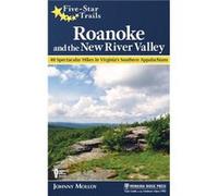 FiveStar Trails Roanoke and the New River Valley by Johnny Molloy Johnny Molloy (Auteur)