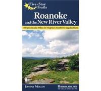 FiveStar Trails Roanoke and the New River Valley by Johnny Molloy Johnny Molloy (Auteur)