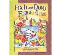 Fix-It and Don't Forget-It Phyllis Pellman Good (Auteur)