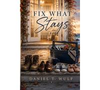Fix What Stays: BWWM Interracial Single Parents Second Chance Romance