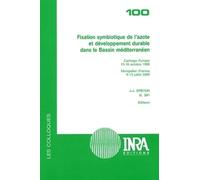 Fixation Symbiotique De L'azote Et Développement Durable Dans Le Bassin Méditerranéen - Carthage, 13-16 Octobre 1998, Montpellier, 9-13 Juillet 2000