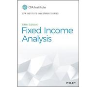 Fixed Income Analysis, Fifth Edition by Cfa Institute [Hardback] NEUF