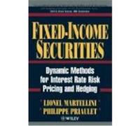 Fixed Income Securities: Dynamic Methods for Interest Rate Risk Pricing and Hedging Martellini, Lionel, Priaulet, Philippe, Priaulet, Philippe (Auteur)