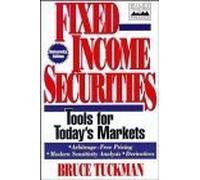 Fixed Income Securities: Tools for Today's Markets