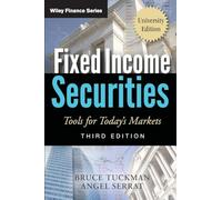 Fixed Income Securities: Tools for Today's Markets, 3rd Edition, University Edition