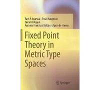 Fixed Point Theory In Metric Type Spaces