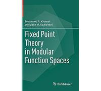 Fixed Point Theory In Modular Function Spaces