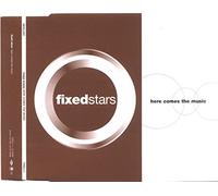 FIXED STARS - FIXED STARS - HERE COMES THE MUSIC - [CDS]
