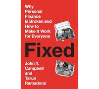Fixed: Why Personal Finance Is Broken and How to Make It Work for Everyone