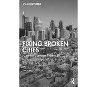 Fixing Broken Cities