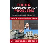 Fixing Building Foundation Problems: Strategies and Solutions for Secure and Stable Foundations