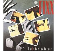 FIXX - Built For The Future [Vinyl Single 7'']