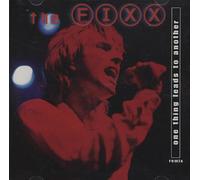 Fixx - One Thing Leads to Another