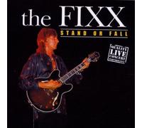 Fixx - Stand Or Fall Live