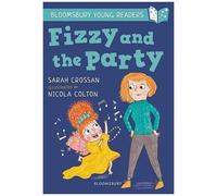 Fizzy And The Party: A Bloomsbury Young Reader