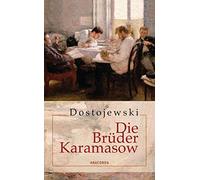 Fjodor Dostojewski He Die Brüder Karamasow: Roman in vier Teilen und ei (Relié)