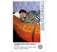 Fjodor Dostojewskij Verbrechen und Strafe: Roman (Fjodor M. Dostojewski (Poche)