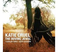 Fjoralba Turku - Katie Cruel The Roving Jewel - CD - G4z