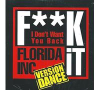 FK It (I Don't Want You Back)