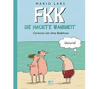 FKK - Die nackte Wahrheit: Cartoons mit ohne Badehose
