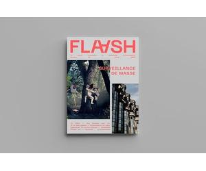 Flaash n°1 - Surveillance de masse - Hiver 2023: La revue culturelle et technique d'anticipation